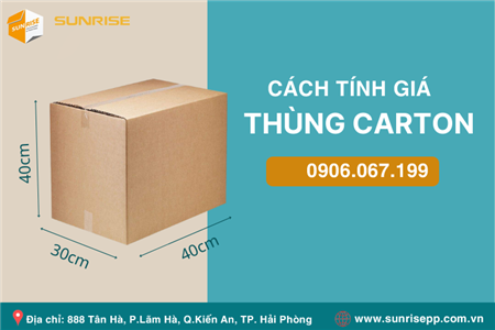 Các cách tính giá hộp thùng carton phổ biến hiện nay?