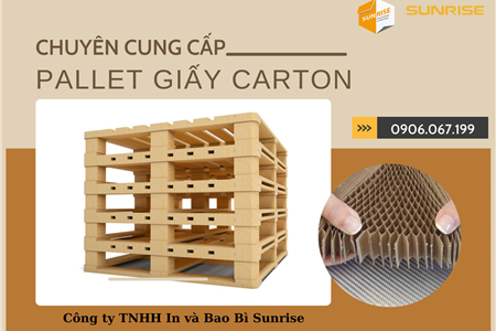 Chuyên cung cấp Pallet thùng giấy giá rẻ, chất lượng nhất năm 2023.